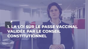 [Vidéo] L' actu CSE n°6 : le passe vaccinal, le plan pour les CSE, les négo paritaires, la présidentielle